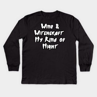 Wine & Witchcraft - Halloween 2023 Kids Long Sleeve T-Shirt